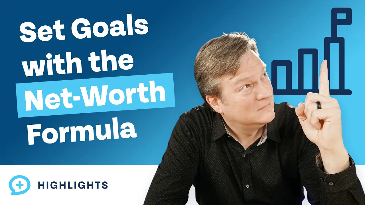 How to Set Timely Goals With the The Networth Formula The Money Guy