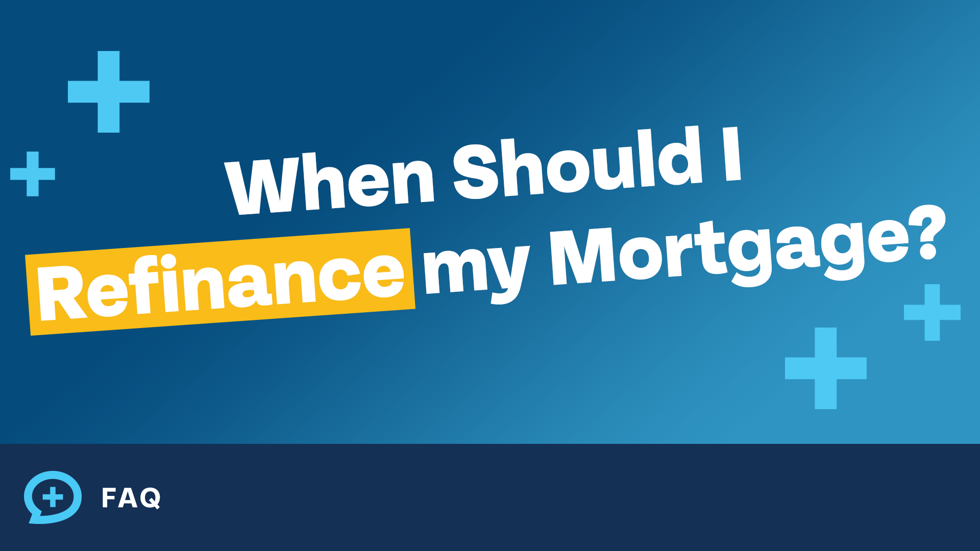 when can i refinance my mortgage