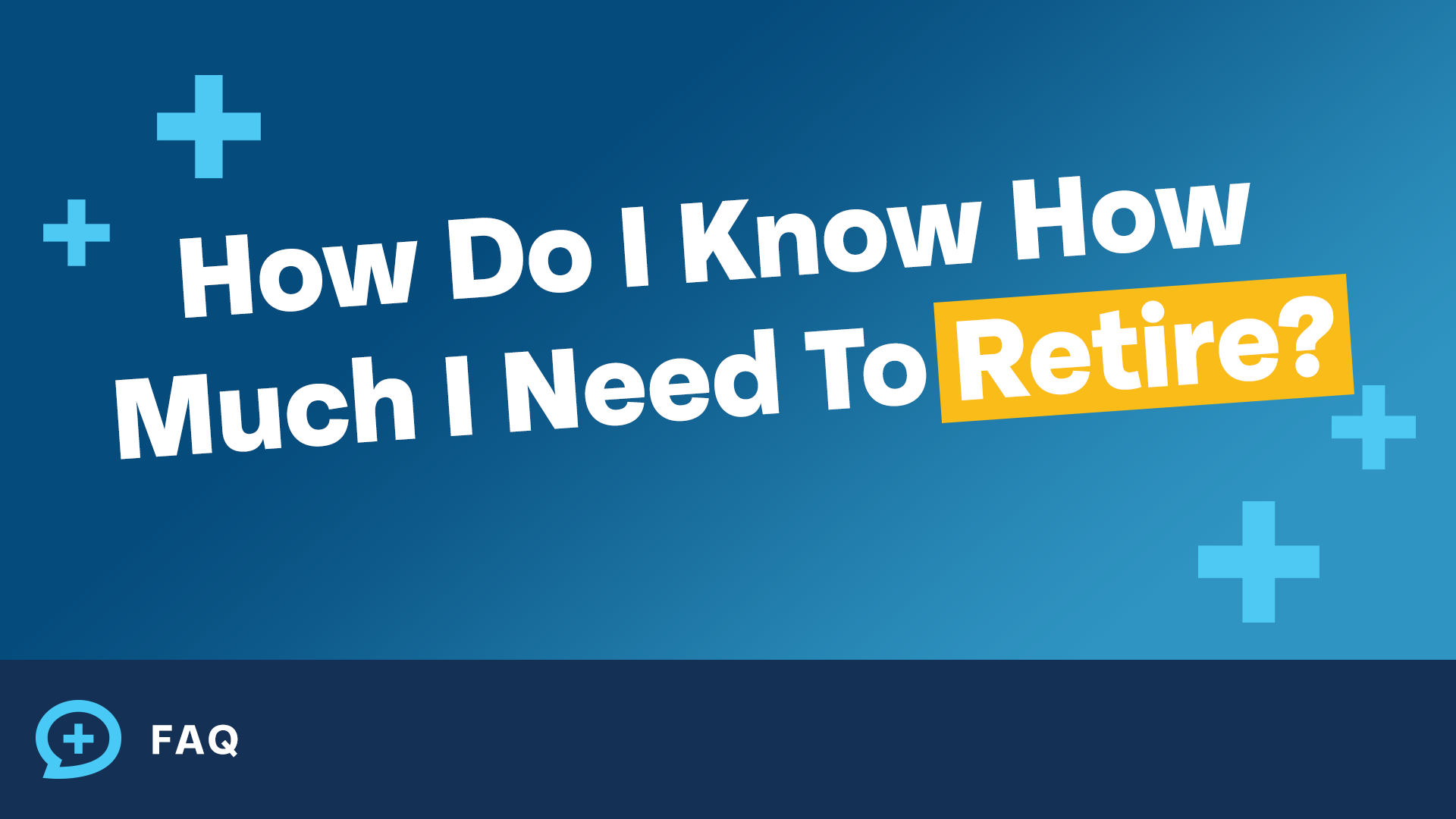 How Do I Know How Much I Need to Retire? | FAQ | Money Guy